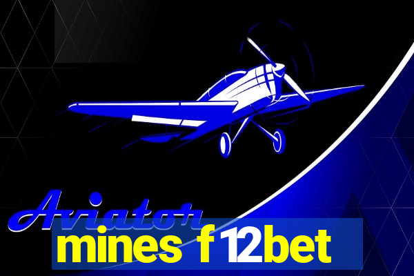 mines f12bet
